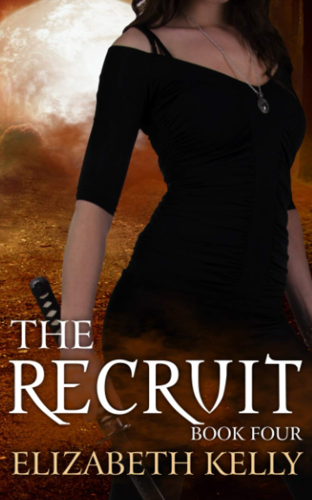 The Recruit (Book Four): Volume 4 (The Recruit Series)