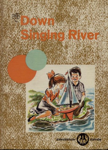 Down Singing River : Betts Basic Readers (The L... B000H8IBKG Book Cover