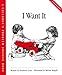 I Want It (Childrens Problem Solving Series)