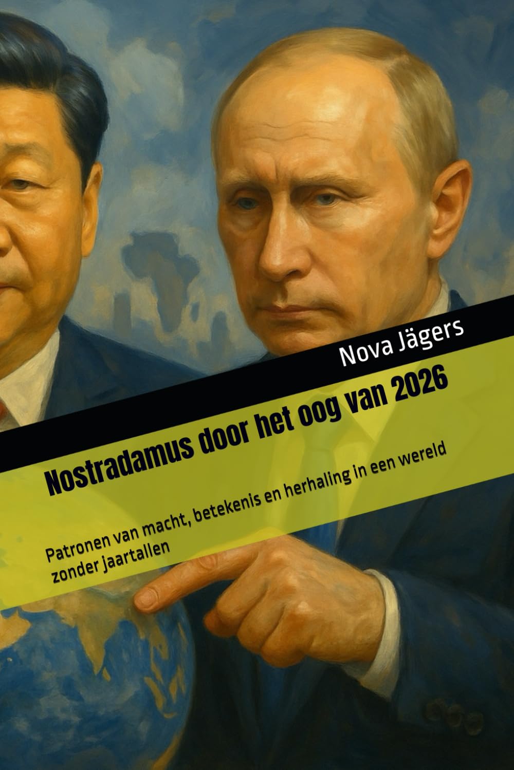 Nostradamus door oog van 2026: Patronen van macht, betekenis en herhaling in een wereld zonder jaartallen: 4 (Veel lezers bekijken en bestellen ... zij geen lid zijn van een verzendprogramma)