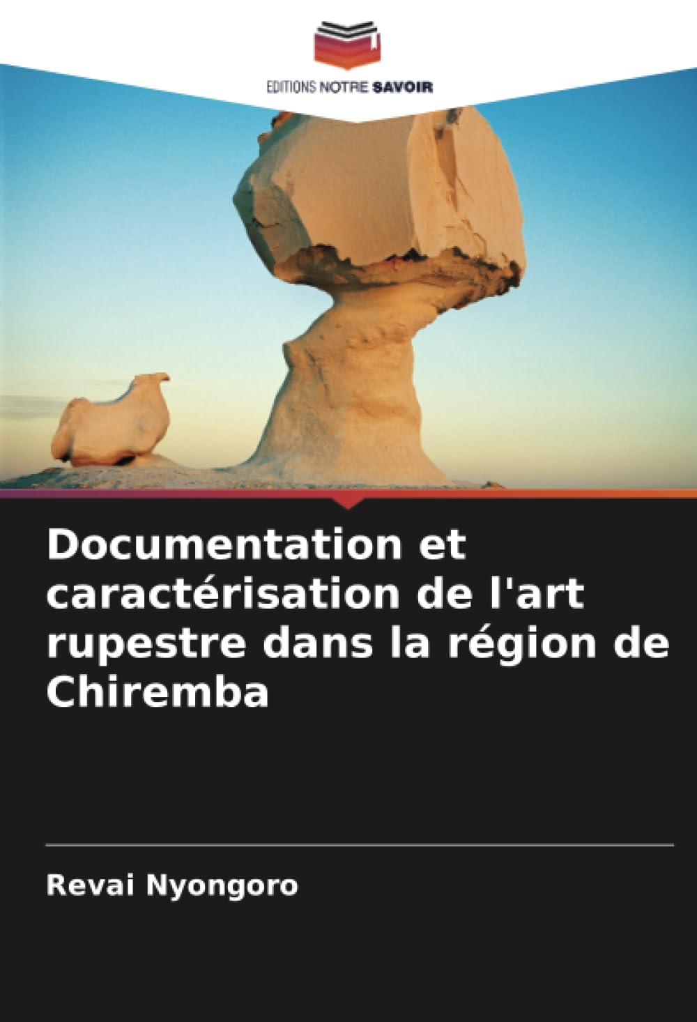 Documentation et caractérisation de l'art rupestre dans la région de Chiremba