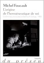 Download L'origine de l'herméneutique de soi: Conférences prononcées à Dartmouth College, 1980 PDF