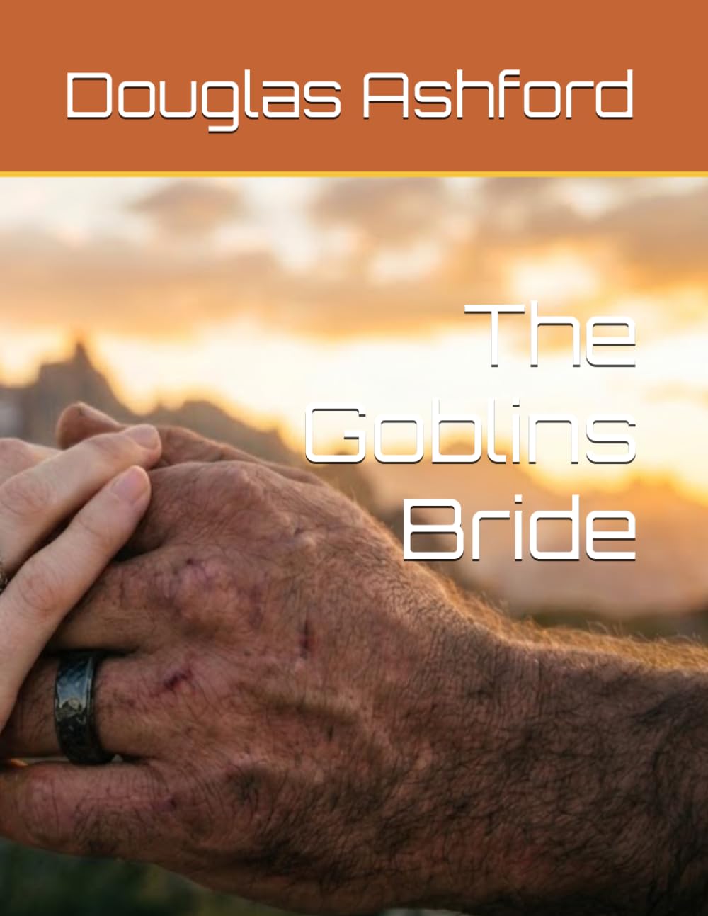 The Goblins Bride: 1 (The Celestial Pact Saga)
