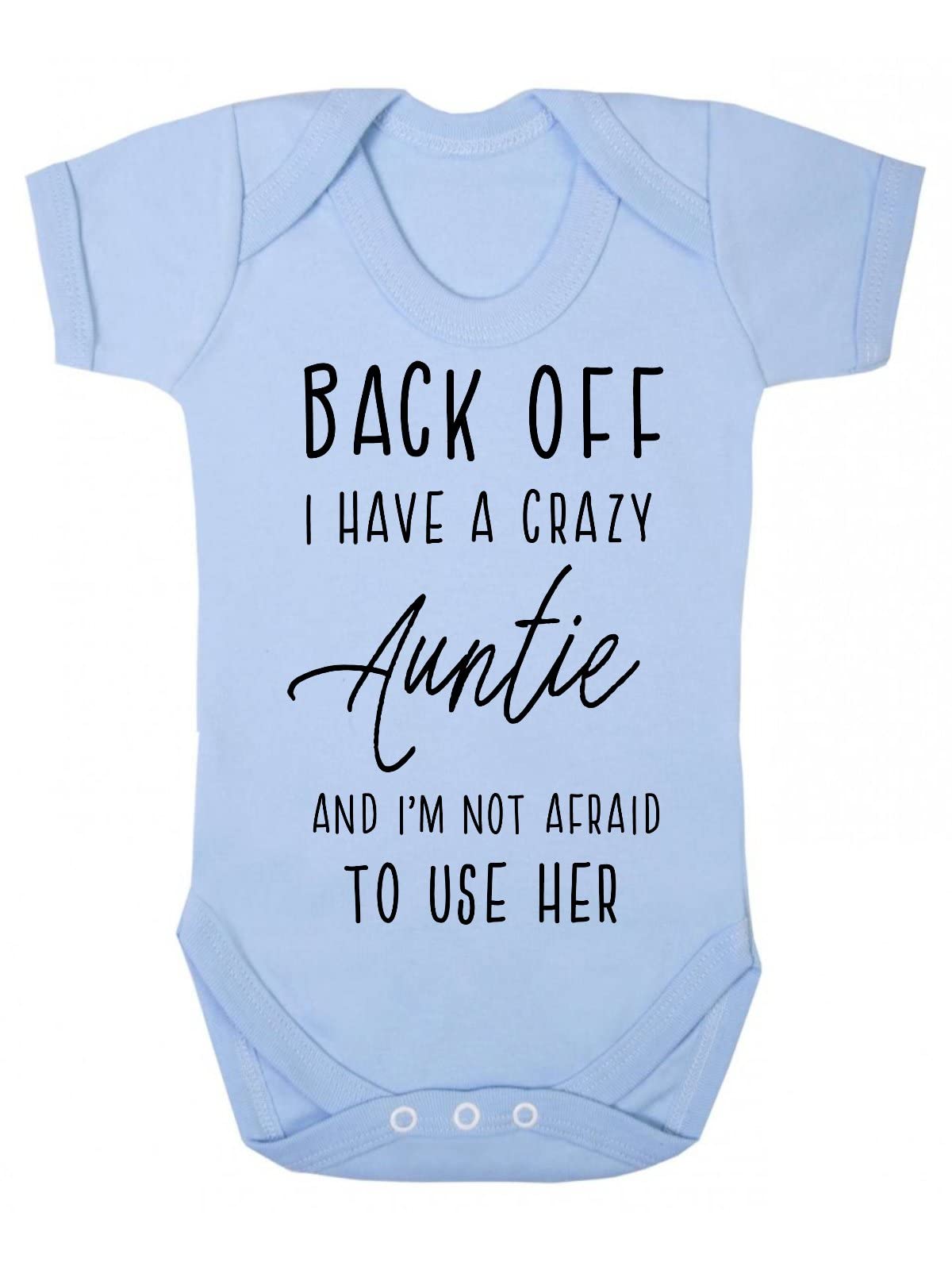 MiammoBack off I have a crazy Auntie and I'm not afraid to use her, family statement [BBY7] baby grow vest