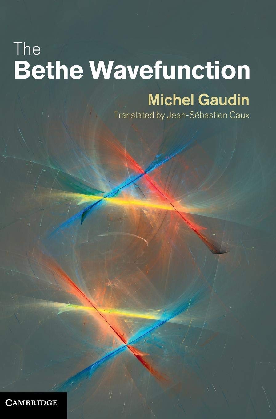 The Bethe Wavefunction