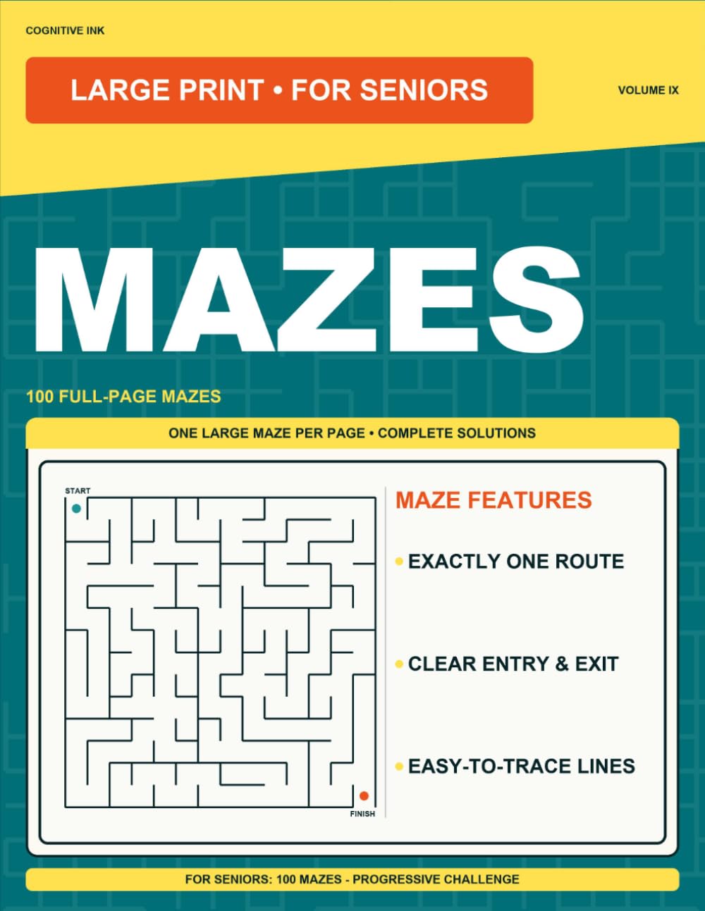 Large Print Mazes Volume IX: For Seniors: 100 Mazes - Progressive Challenge