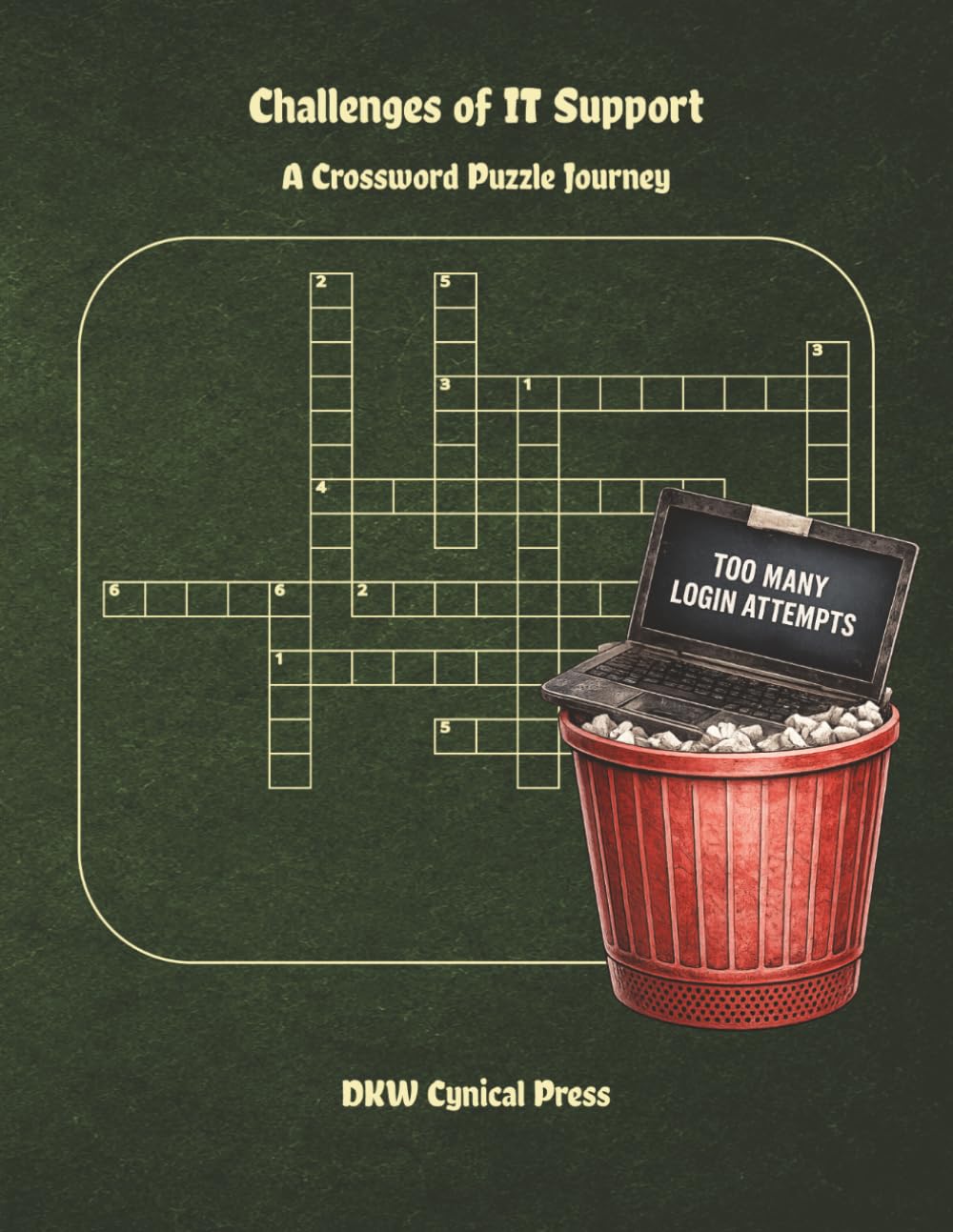 Challenges of IT Support: Challenges of IT Support: Crossword Puzzle Book | 80 Puzzles from Both Sides of the Help Desk | 8 Chapters | 8.5 x 11 | IT Support Humor