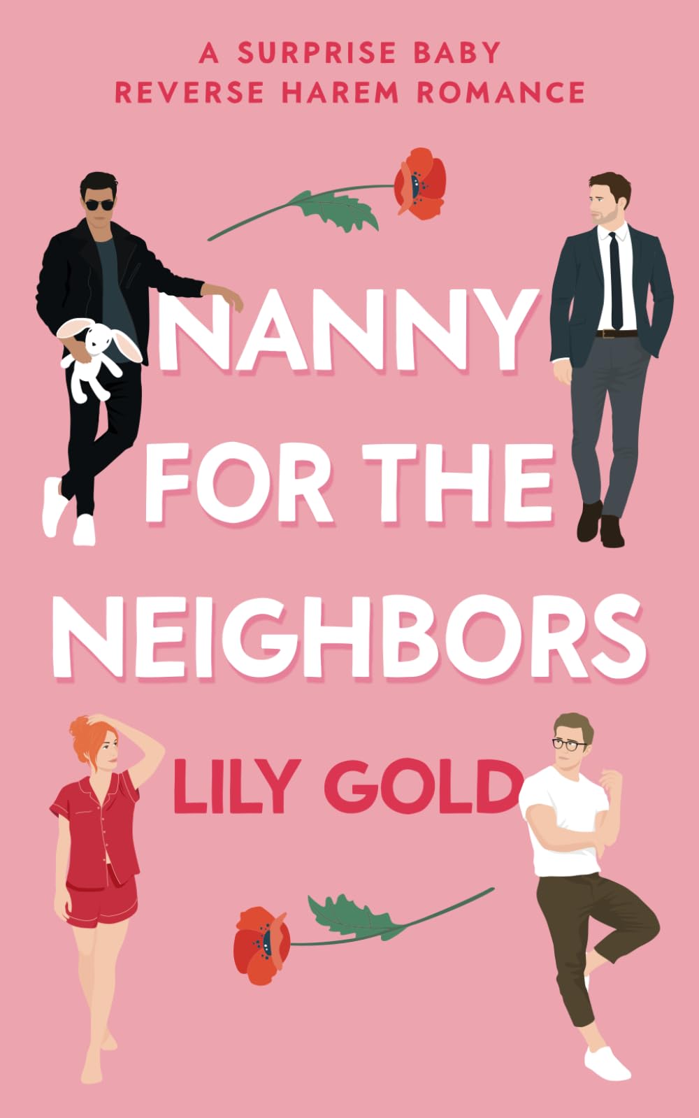 Nanny for the Neighbors: A Surprise Baby Reverse Harem Romance (Why Choose Standalones)