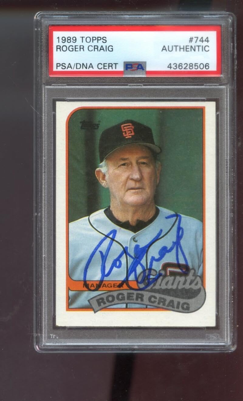 1989 Topps #744 Roger Craig AUTO SIGNED Autograph Autographed Card PSA PSA/DNA Baseball MLB COA San Francisco Giants