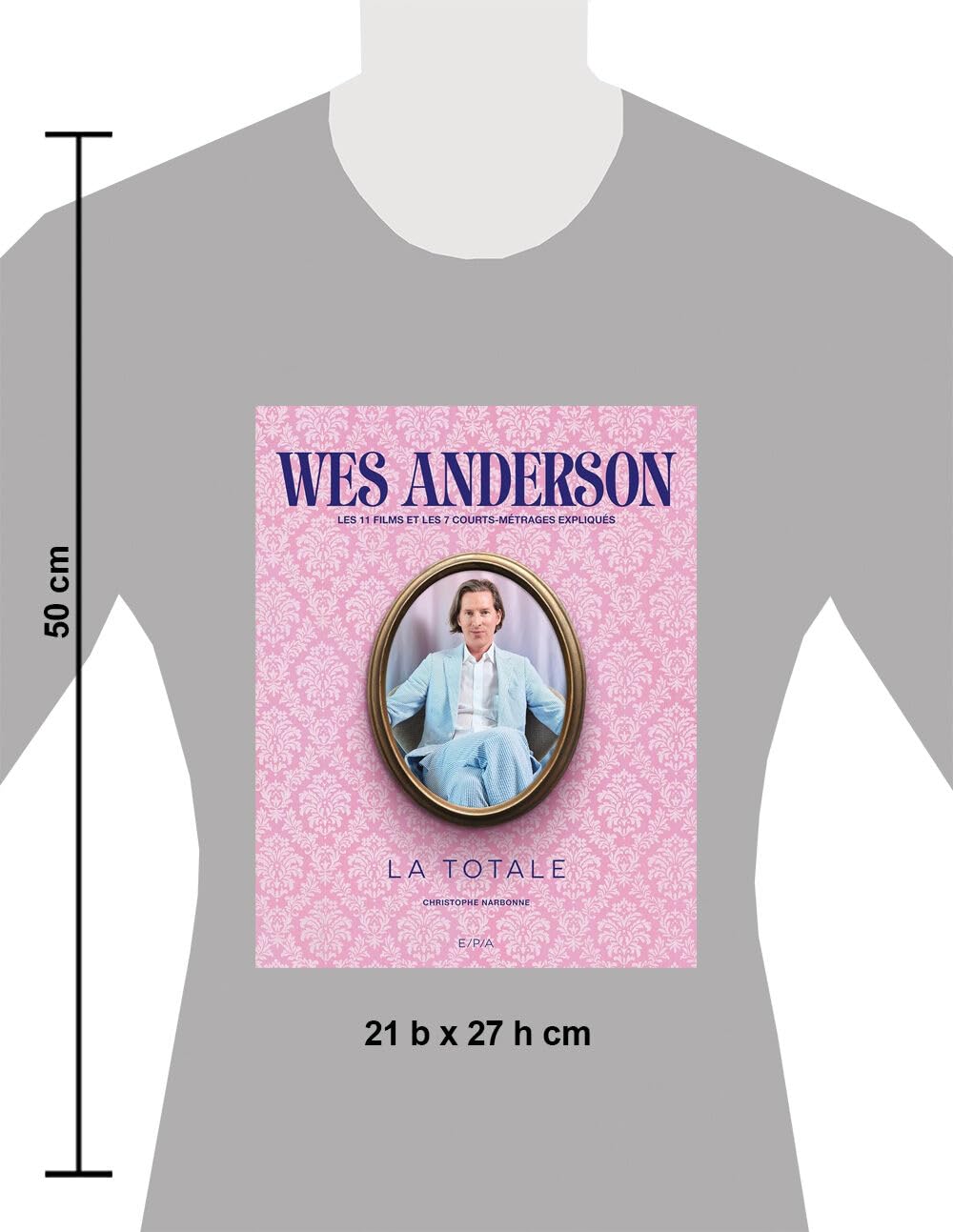 Wes Anderson: Alle Filme, alle Fakten: Sein Gesamtwerk mit Infos zu Produktion und Stil, Porträts seiner Weggefährten und über 500 Fotos