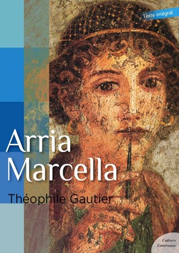 Télécharger Arria Marcella: 10 nouvelles fantastiques livre En ligne