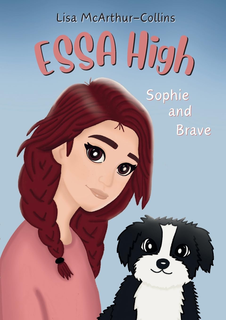 ESSA High: Sophie and Brave: A Book About Emotional Support Stuffed Animals for Kids with Autism, ADHD, and Anxiety: 1