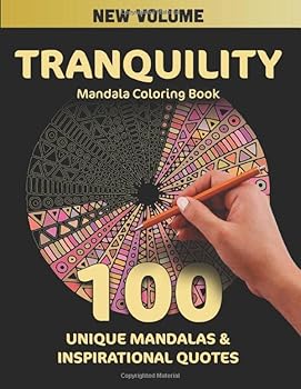 Paperback Tranquility Mandala Coloring Book: 100 unique mandalas and inspirational quotes Book