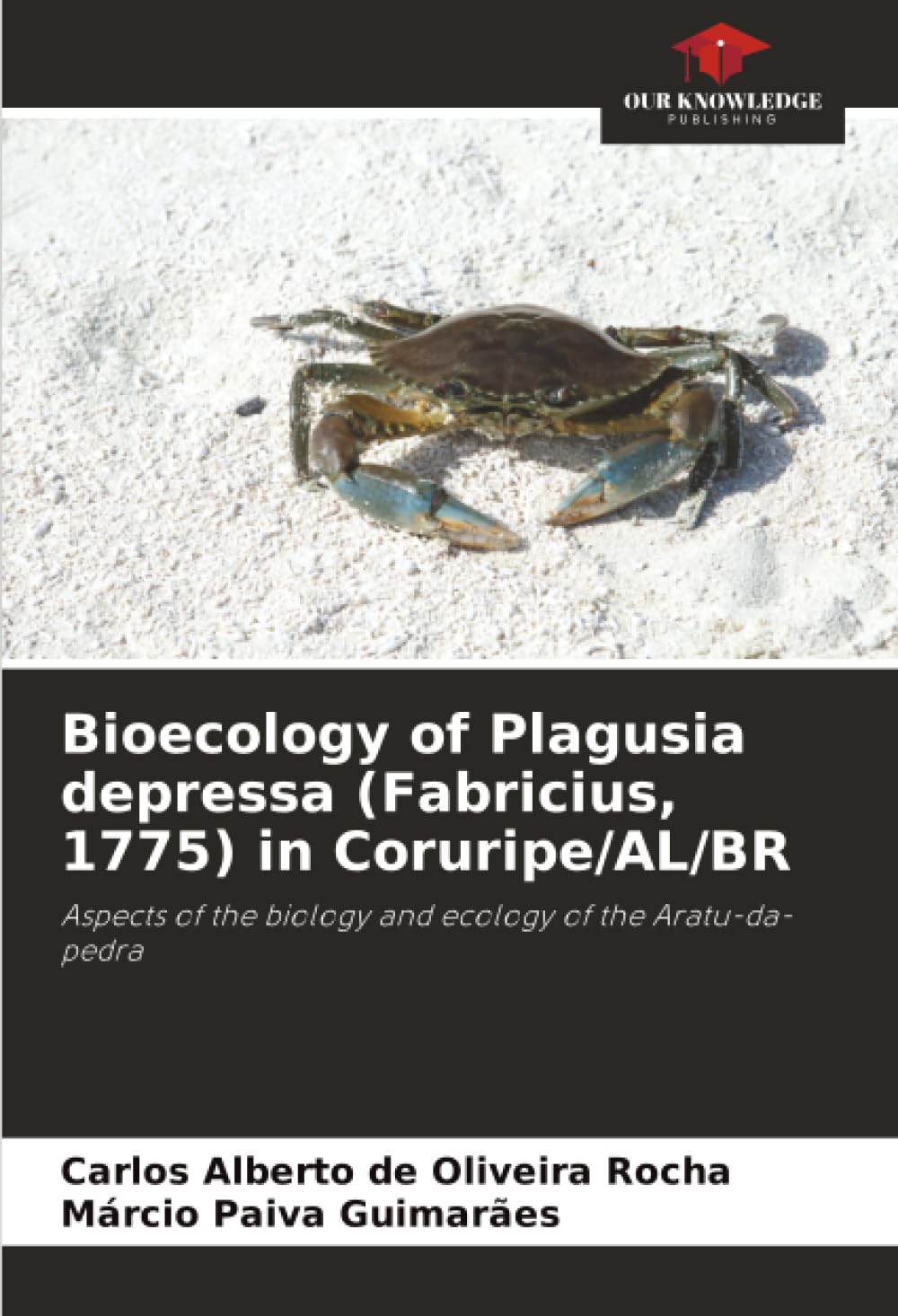 Bioecology of Plagusia depressa (Fabricius, 1775) in Coruripe/AL/BR: Aspects of the biology and ecology of the Aratu-da-pedra