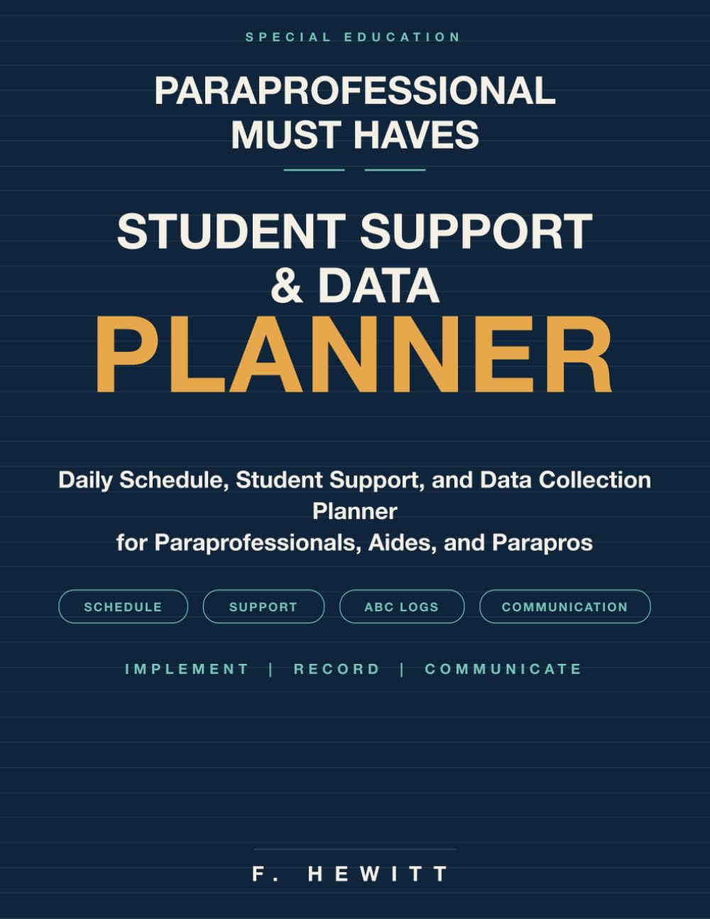 Special Education Paraprofessional Must Haves: Daily Schedule, Student Support,