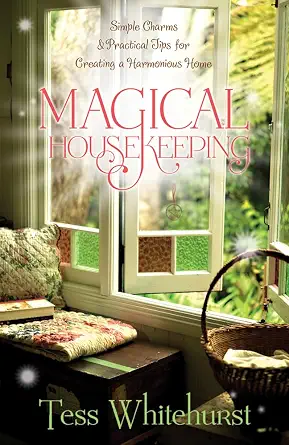 Magical Housekeeping Practical Creating Harmonious