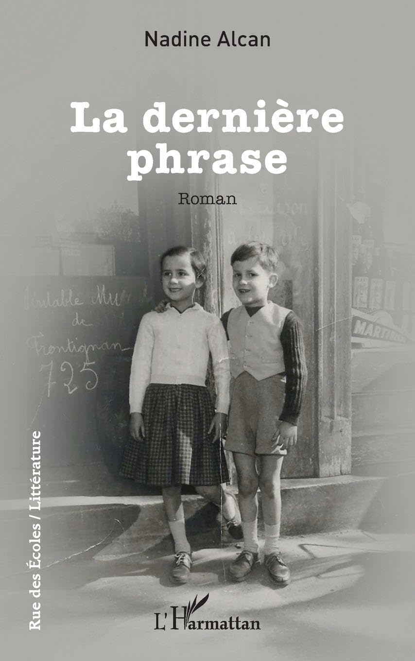 La dernière phrase (Rue Des Écoles)