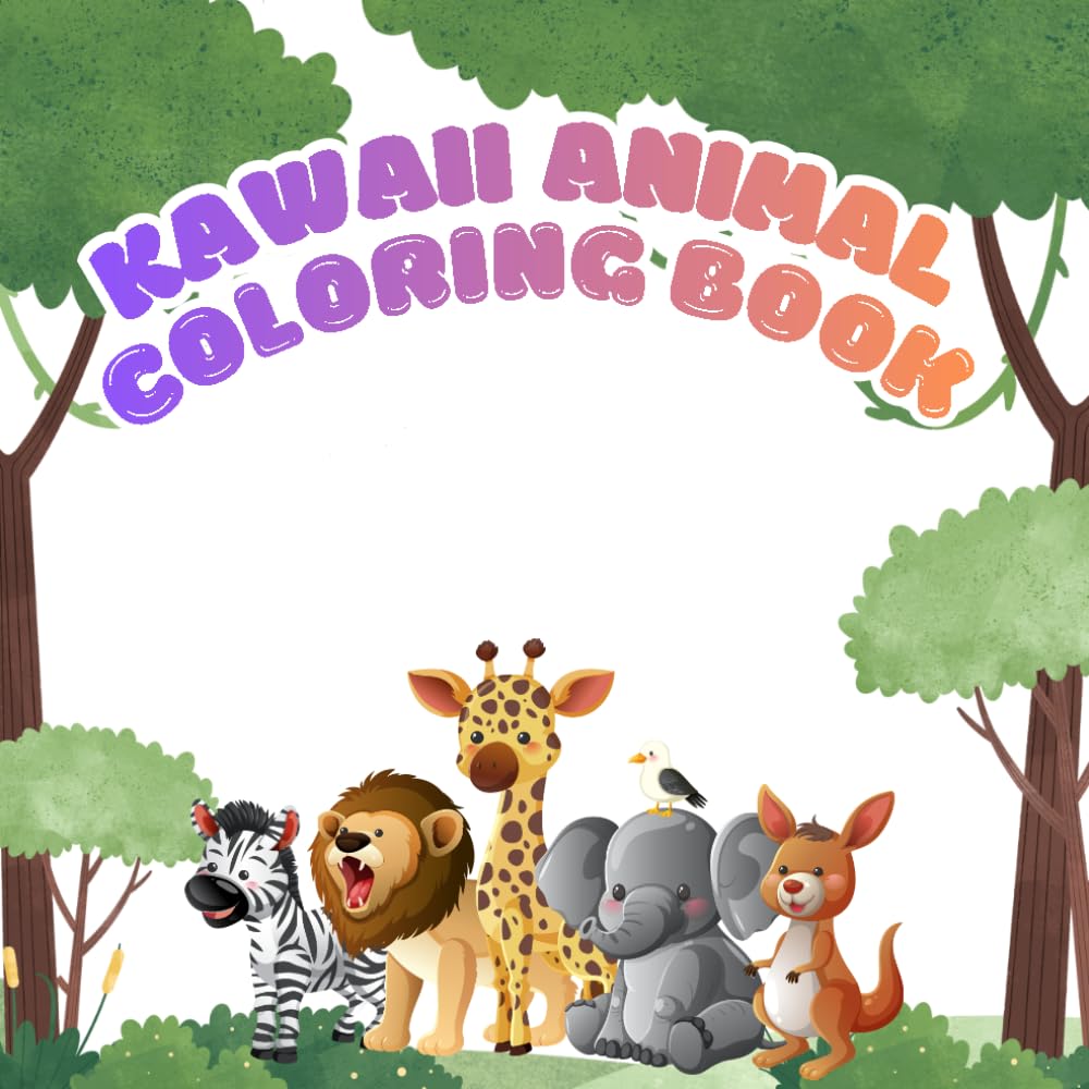Kawaii Animals Coloring Book: A Cozy World of Cute Animals to Color and Relax