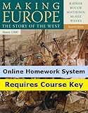 Aplia for Kidner/Bucur/Mathisen/McKee/Weeks' Making Europe, Since 1300: The Story of the West, 2nd Edition