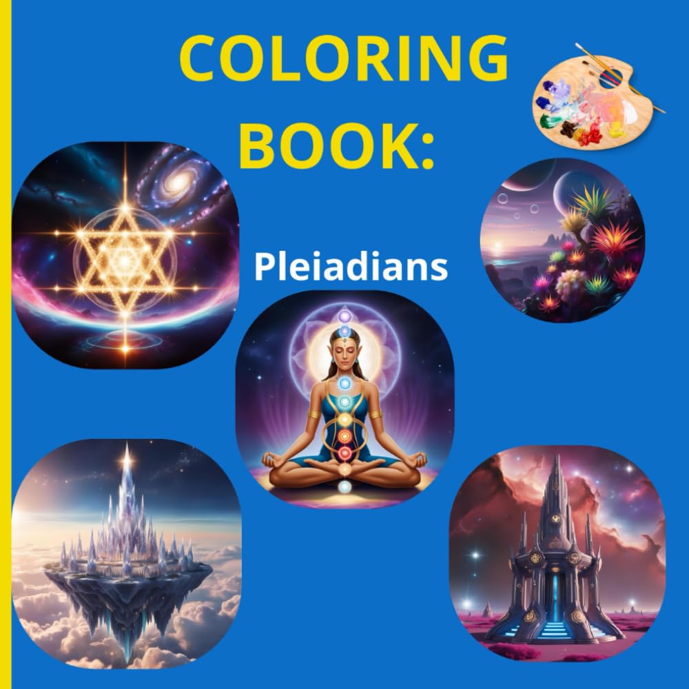 Amazing Galactic Pleiadians Coloring Book: Awaken Your Cosmic Creativity!