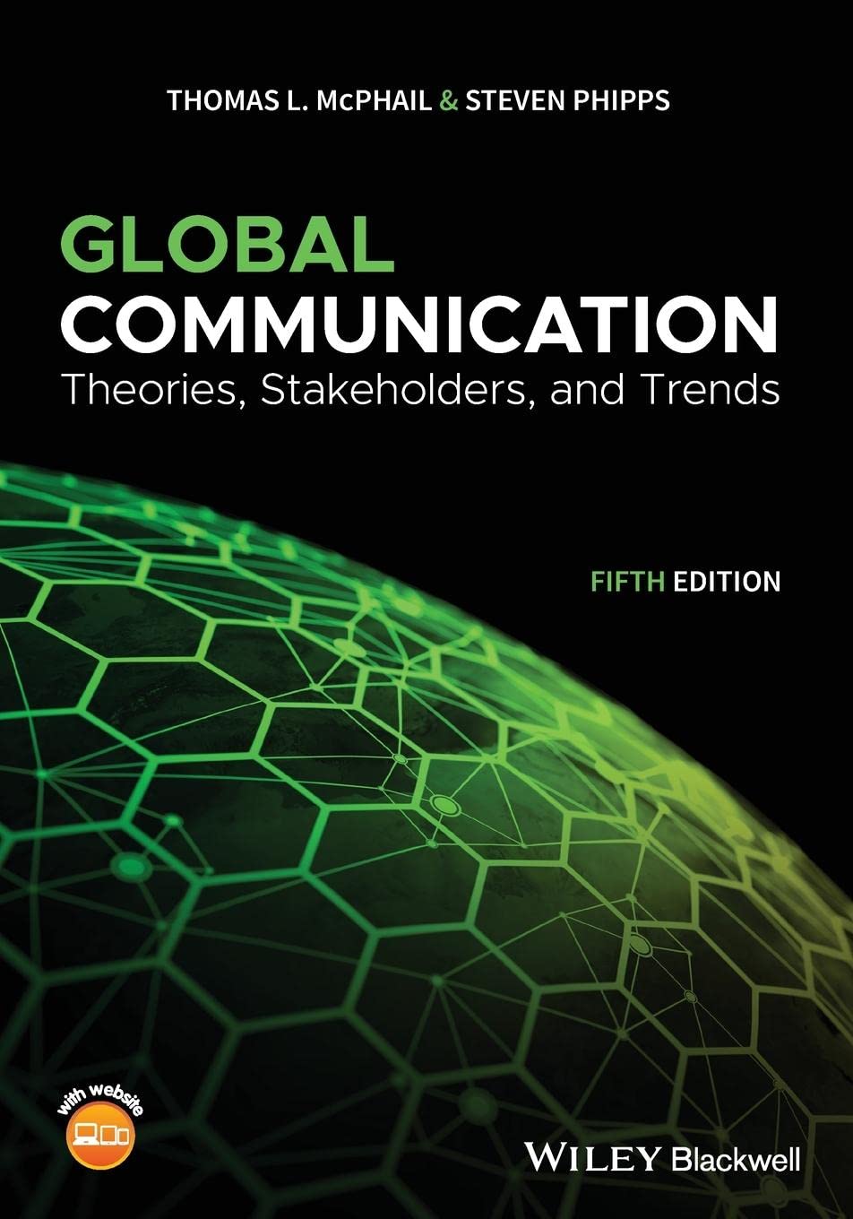 Global Communication: Theories, Stakeholders, and Trends