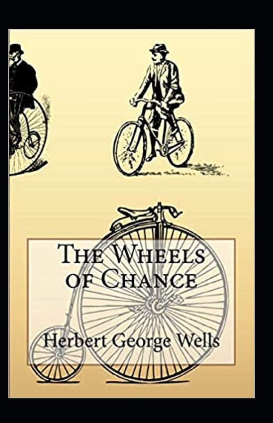 The Wheels of Chance Illustrated