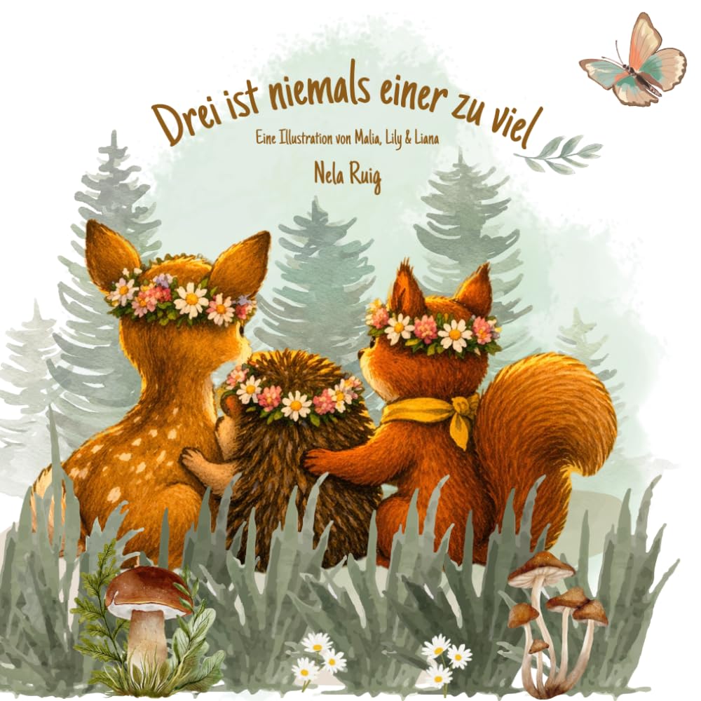 Drei ist niemals einer zu viel: Eine Illustration von Malia, Lily & Liana