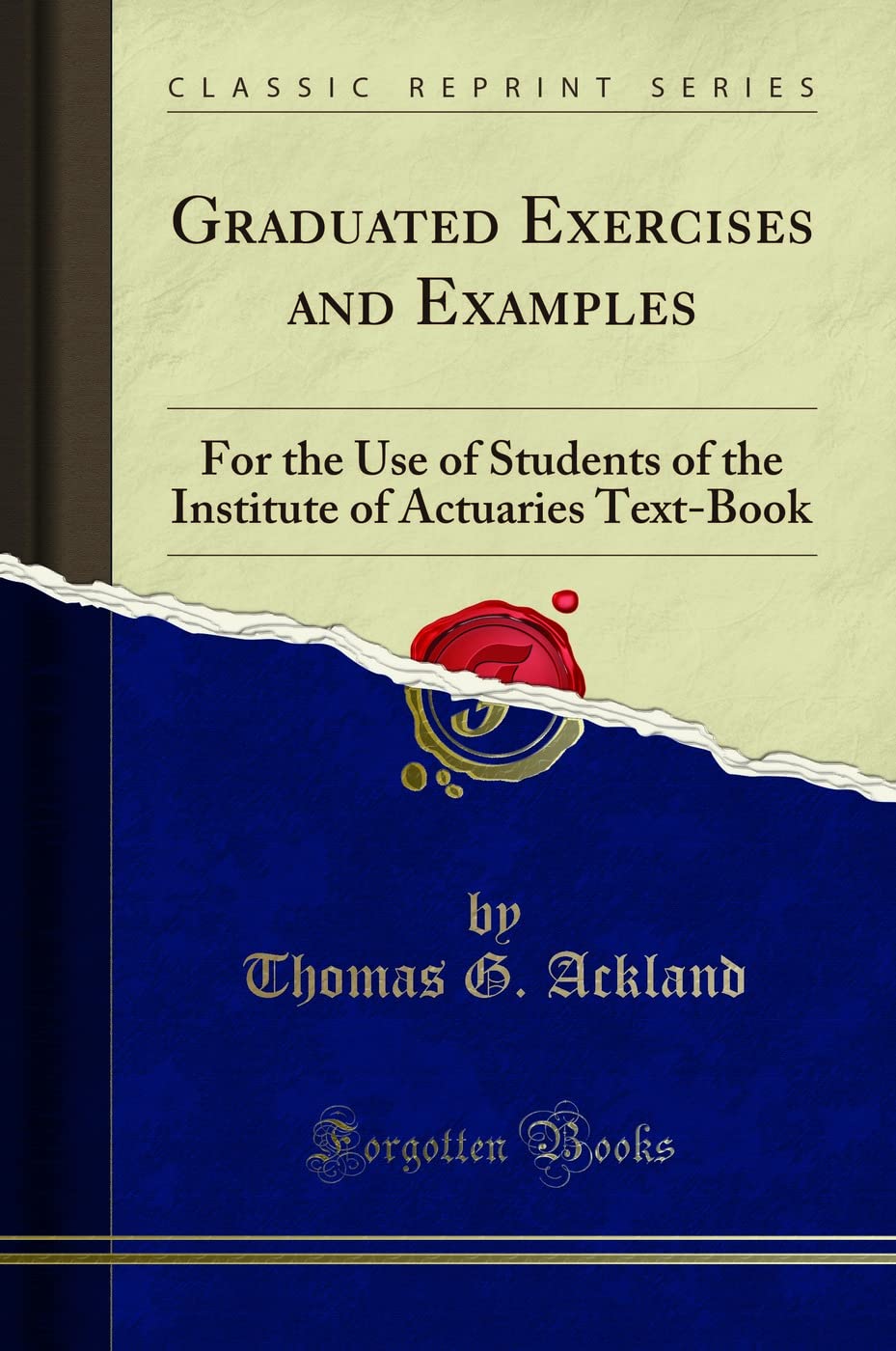 Amazon.com: Graduated Exercises and Examples: For the Use of Students ...