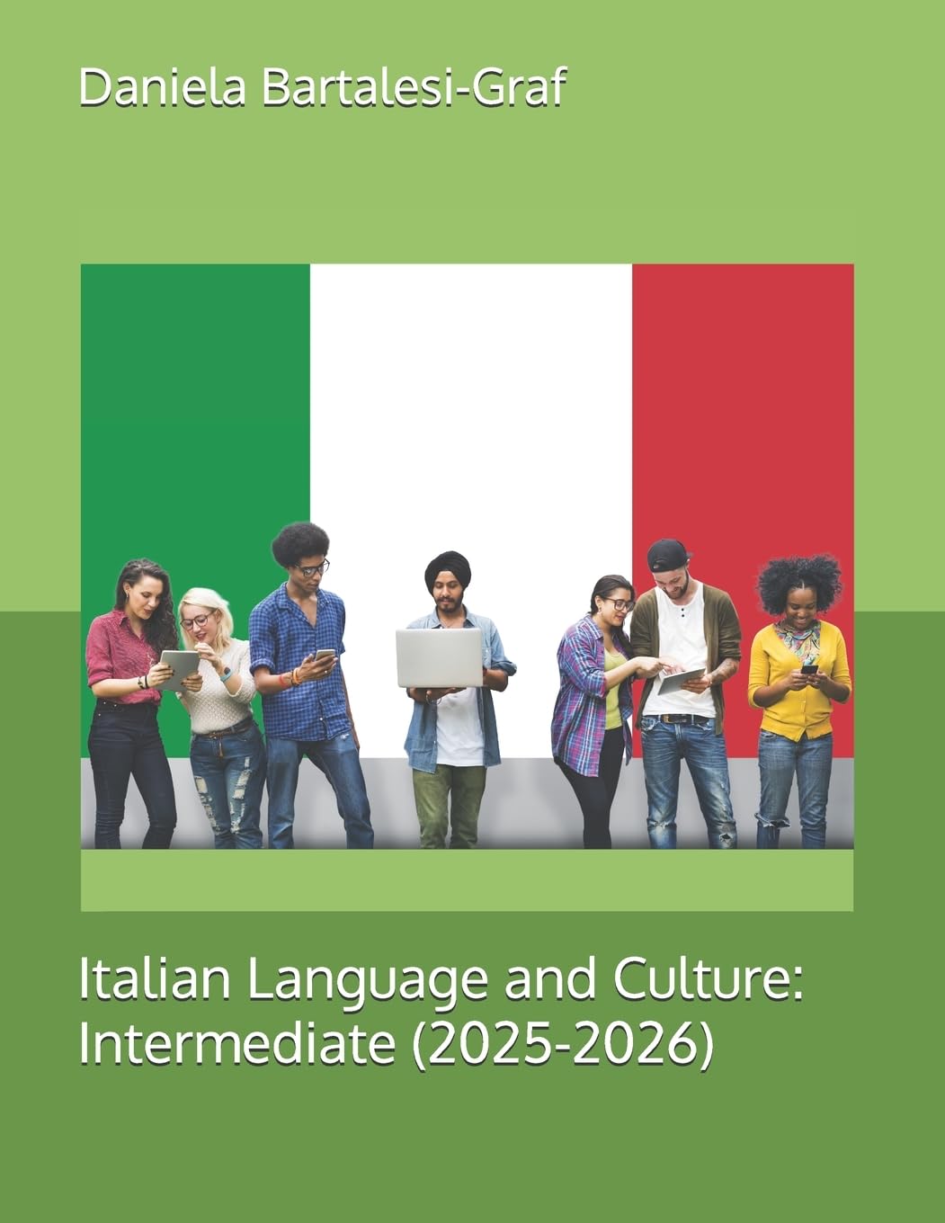 Italian Language and Culture: Intermediate: Volume 2