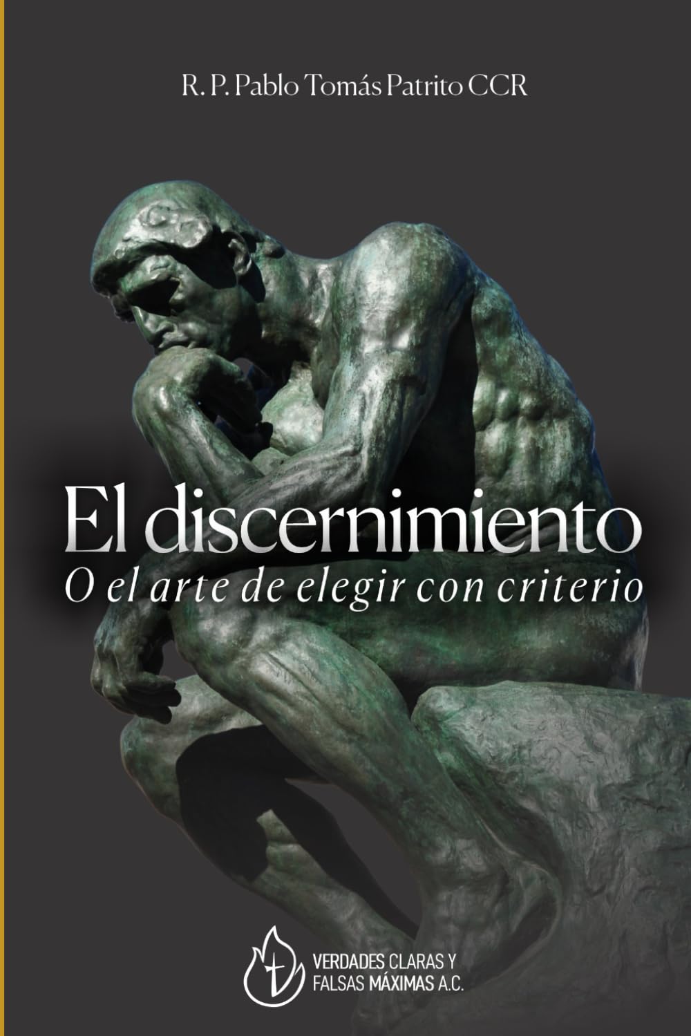 El discernimiento, o el arte de elegir con criterio