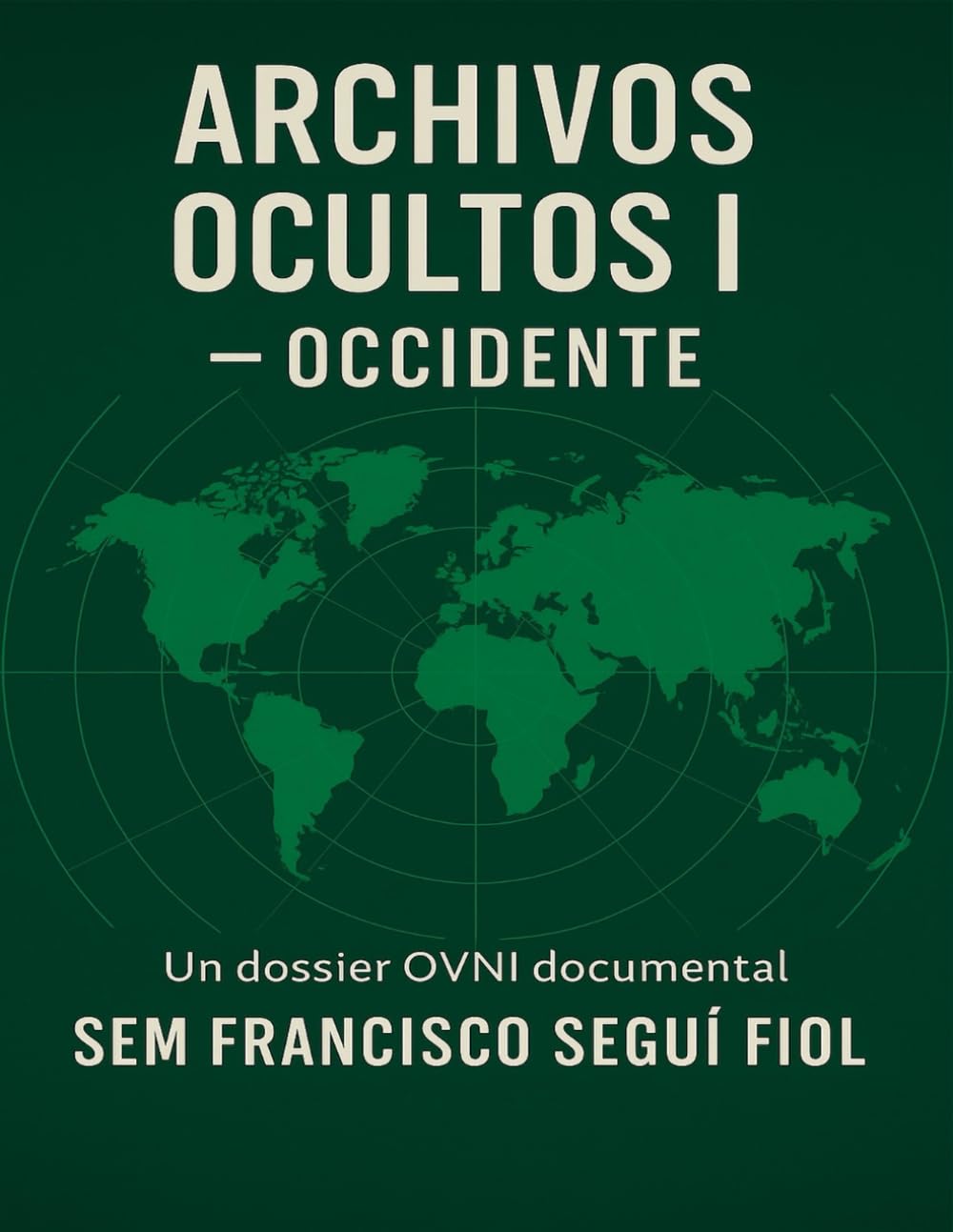 Archivos Ocultos I: Occidente