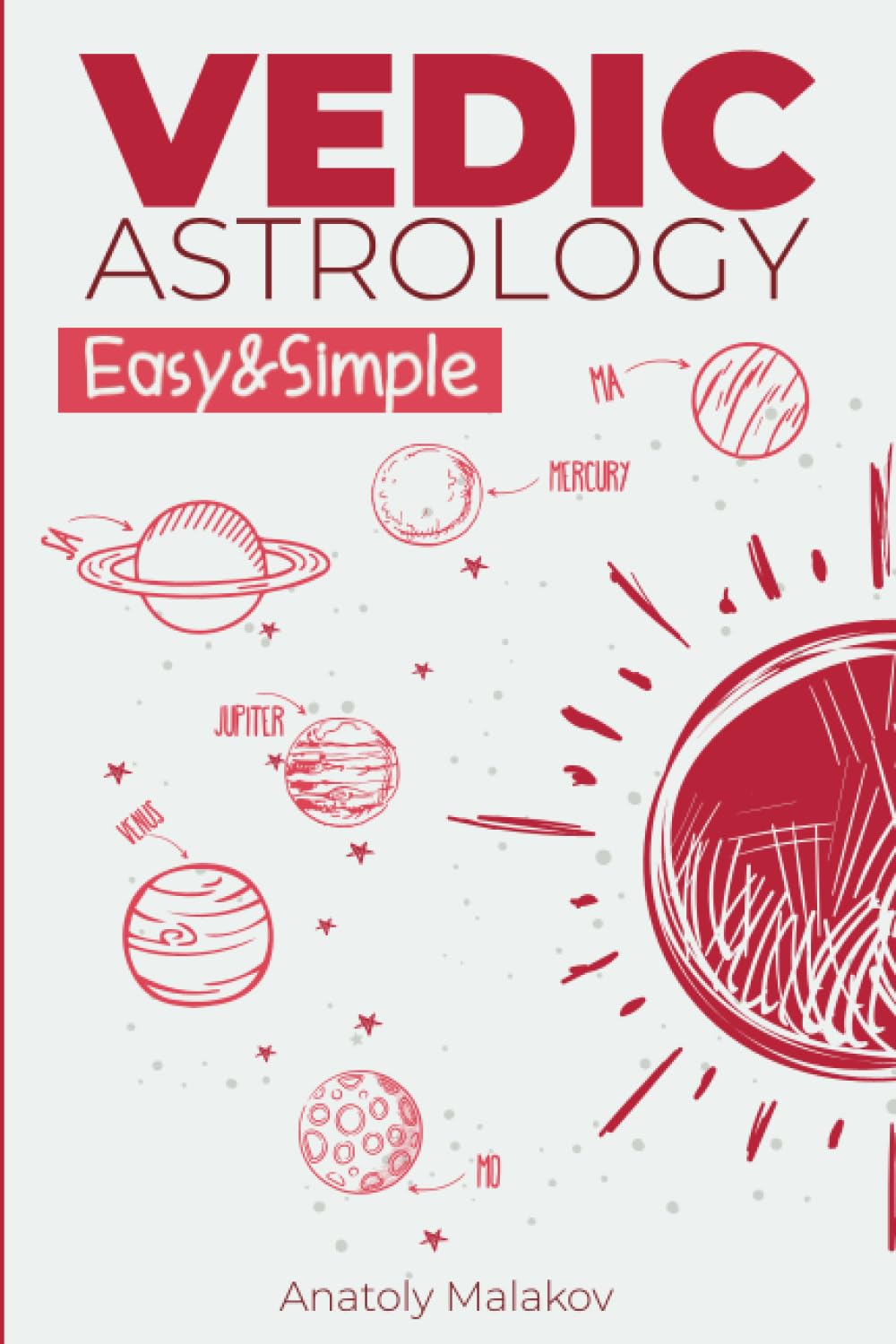 Vedic Astrology- Easy&Simple (Vedic Astrology for beginners)