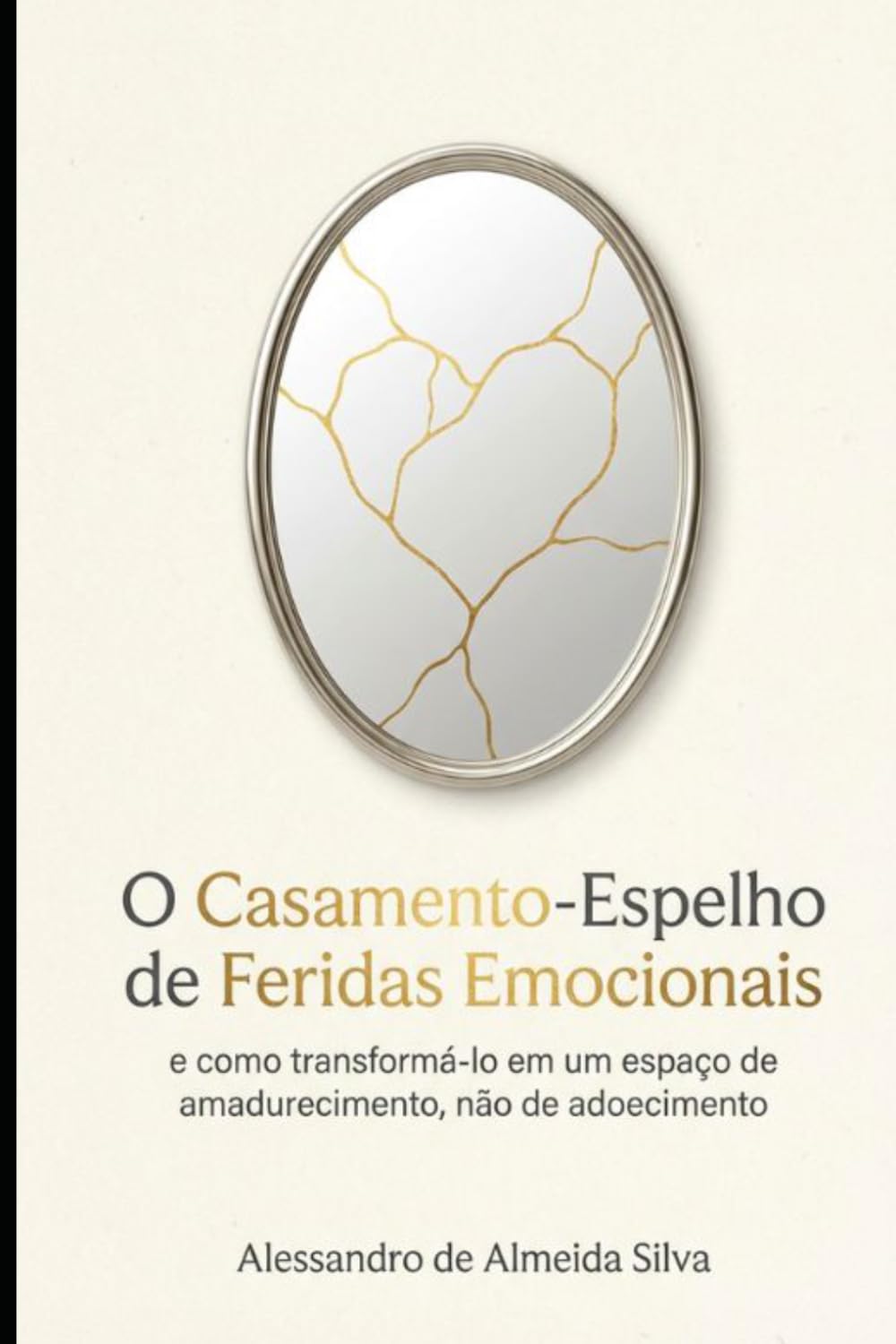 O Casamento-Espelho de Feridas Emocionais: e como transformá-lo em um espaço de amadurecimento, não de adoecimento.