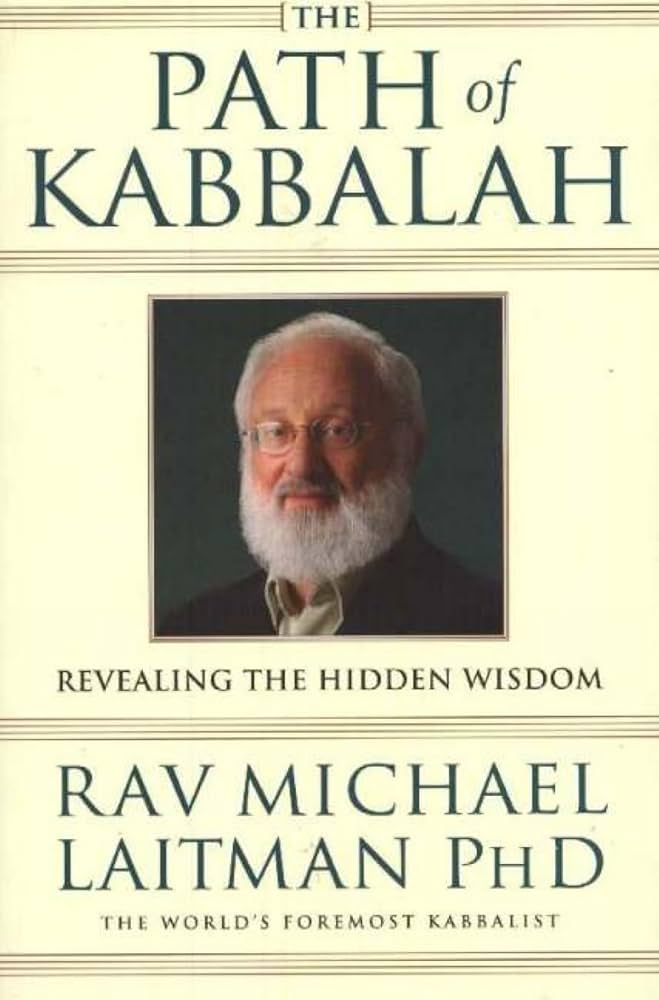 The Path of Kabbalah: Laitman, Rav Michael: 9780973231595