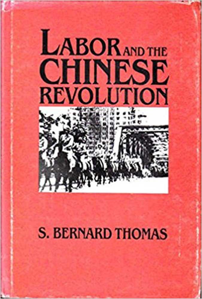 Buy Labor and the Chinese Revolution: Class Strategies and Contradictions of Chinese Communism, 1928-1948: 49 (Michigan Monographs In Chinese Studies) — BookShops.in