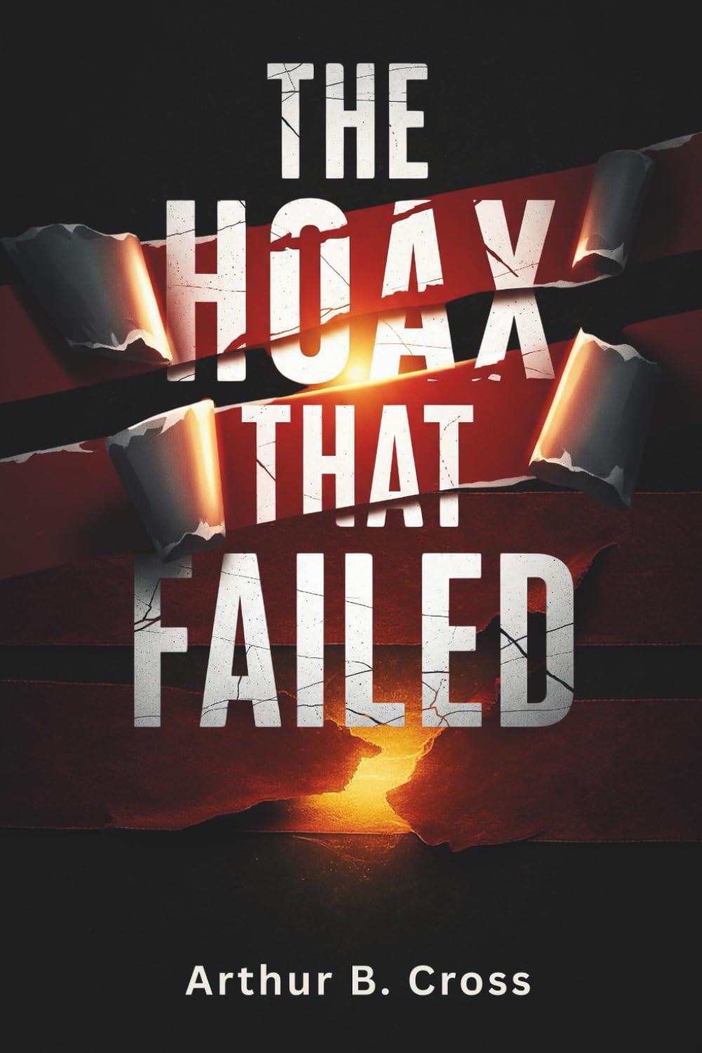 The Hoax That Failed: His Hate for Trump, The Downfall of a Predator