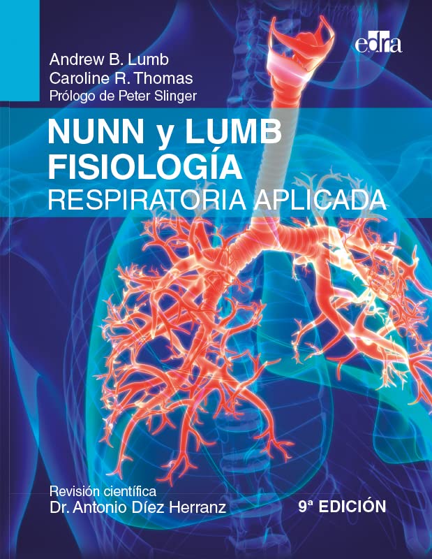 Nunn y Lumb. Fisiología respiratoria aplicada (9.ª edición)