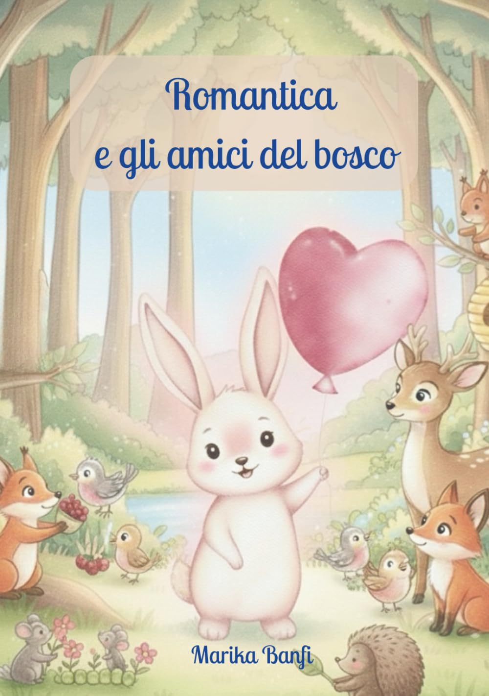 Romantica e gli amici del bosco