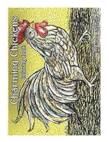 Charming Chickens Coloring Book 1656217570 Book Cover