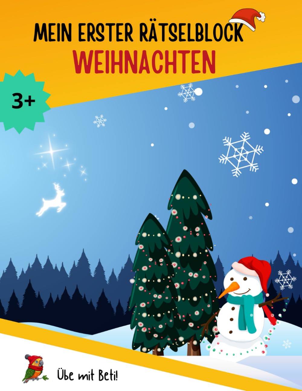Übe mit Beti! Mein Erster Rätselblock – Weihnachten – Denken, Spielen und Spaß haben – Für Kinder ab 3 Jahren: Erste Rätsel und Denkspiele | ... Für Mädchen Und Jungen | Lieblingsrätsel