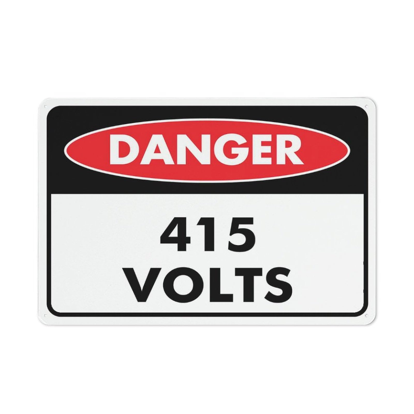 Danger 415 Volts Sign 8"x12" Rust-Free Aluminum - UV Protected, Waterproof, Weatherproof, Fade Resistant, 4 Pre-Drilled Holes