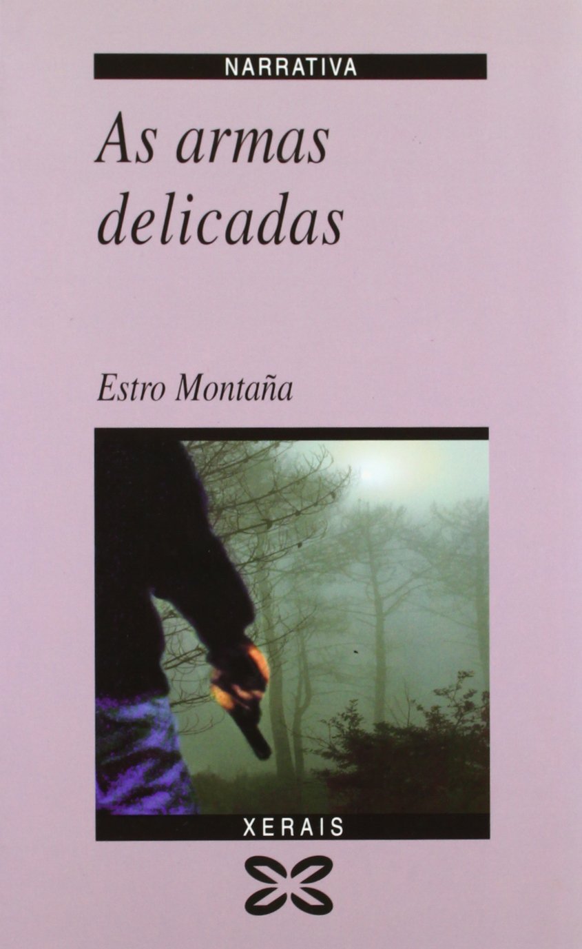 As armas delicadas
