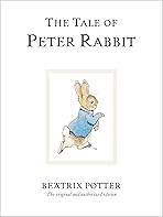 The Tale Of Peter Rabbit: The original and authorized edition: 1 (Beatrix Potter Originals)