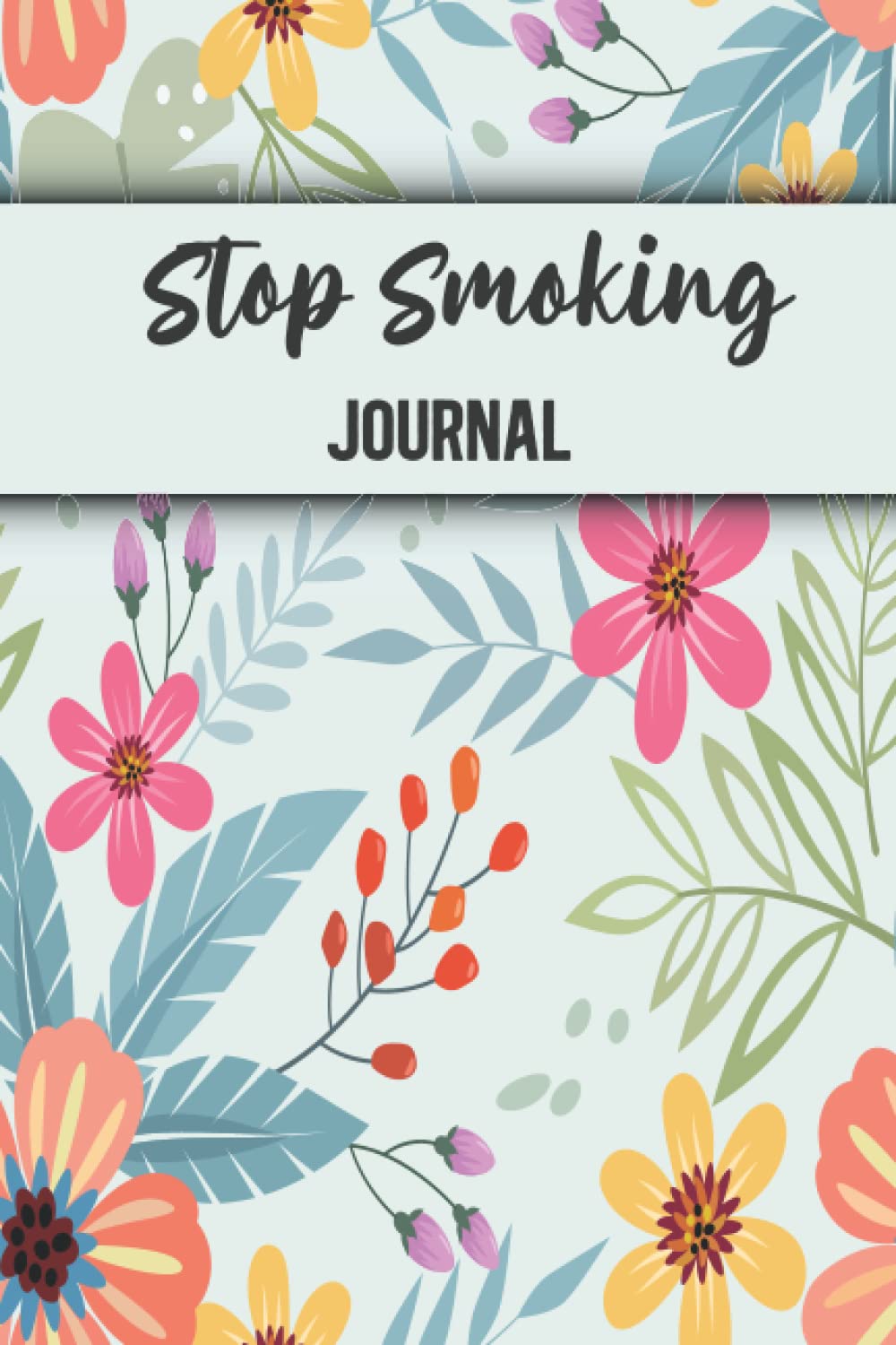 Stop smoking journal Quitting Cigarettes, Help Quit Smoking with this