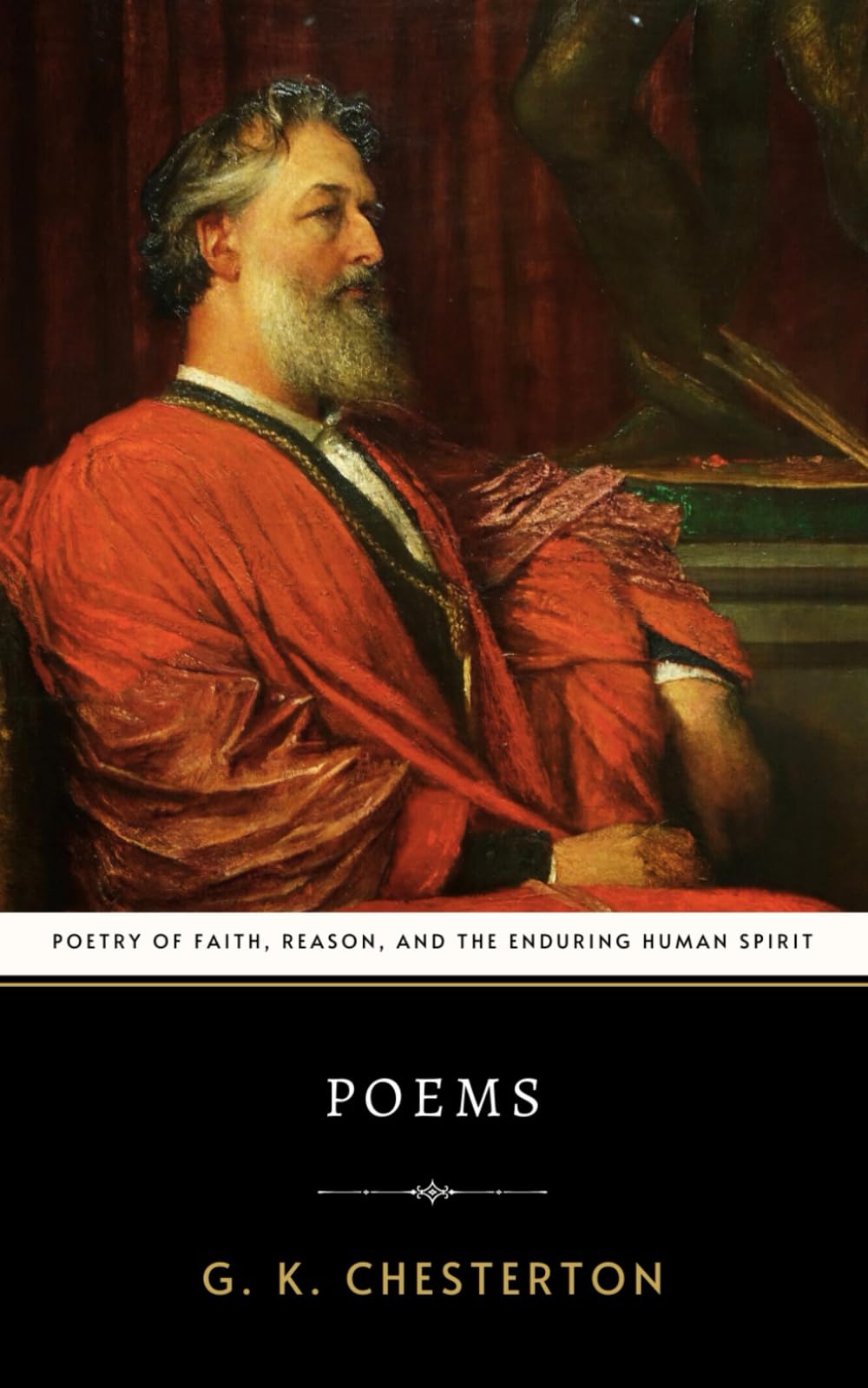 Poems: G.K. Chesterton's Original 1915 Collection of Philosophical Poetry