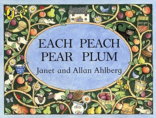 Each Peach Pear Plum (Picture Puffins)
