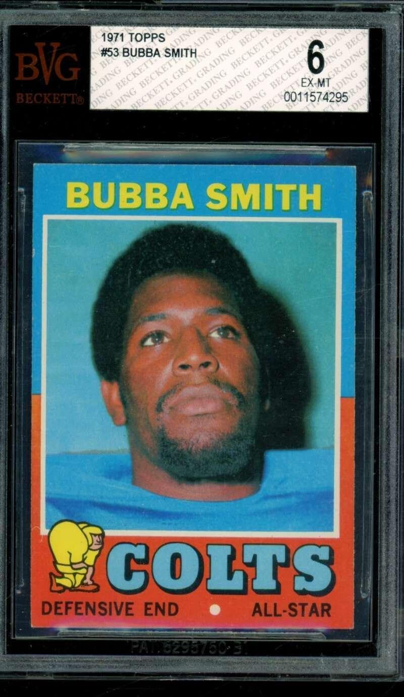 Bubba Smith Card 1971 Topps #53 BGS BVG 6 - Unsigned Football Cards