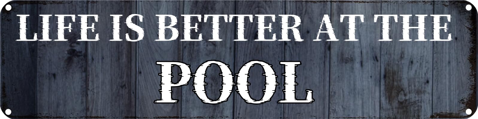 LIFE IS BETTER AT THE POOL Tin Sign Christmas Decor Retro Wall Decor For Home Coffee Bar Funny Aluminum Sign 4x16 Inch