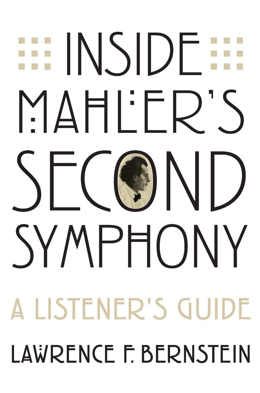 Inside Mahlers Second Symphony by Lawrence F.  Bernstein PAPERBACK 9780197575642