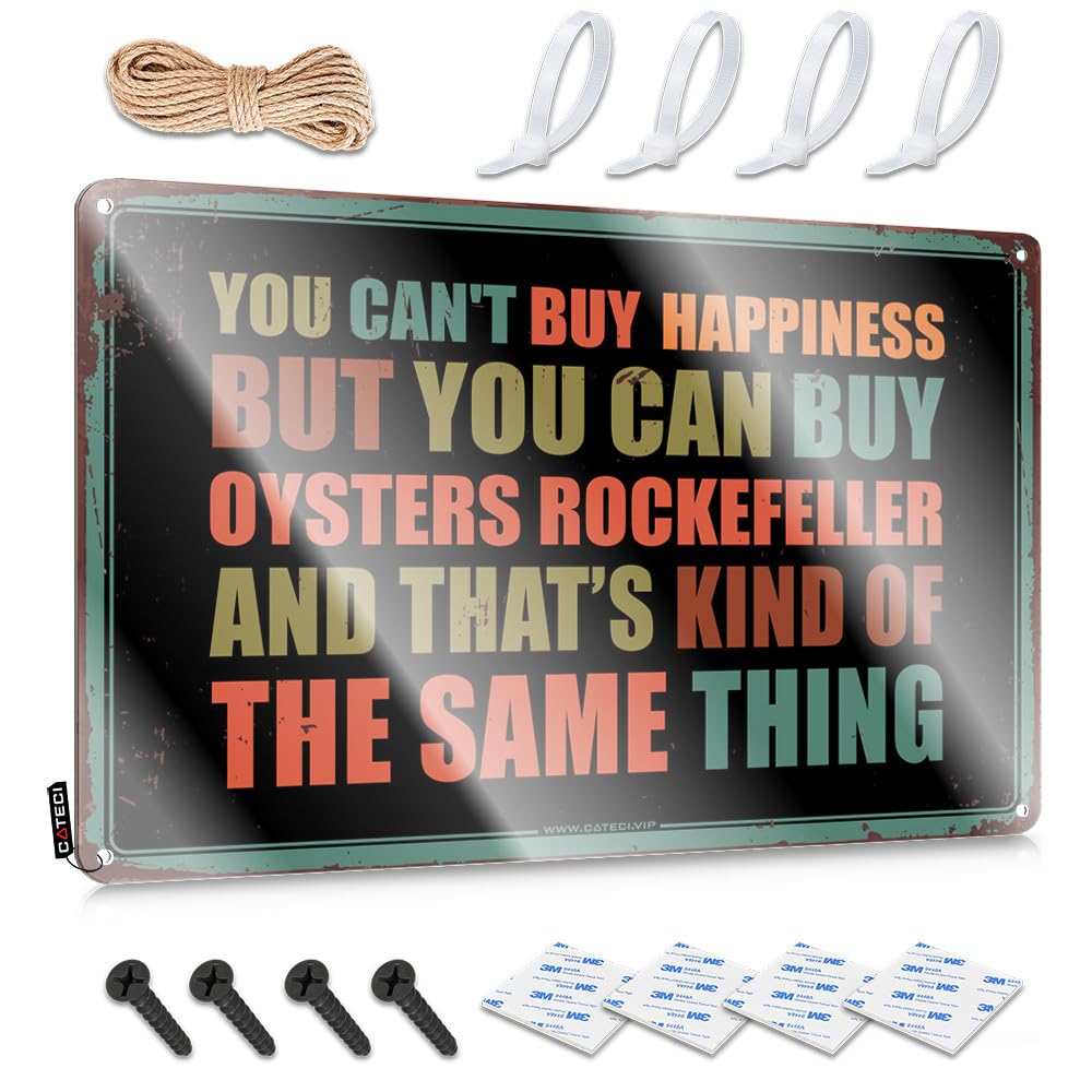 IBWNBBUSN Bar Tin Signs Vintage You Can'T Buy Happiness But You Can Buy Oysters Rockefeller Tin Sign Bar Accessories Man Cave Metal Man Cave Decor(30X40CM)